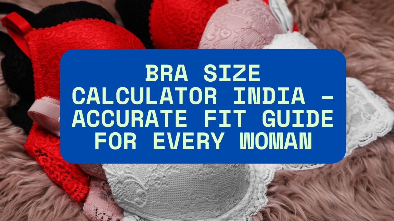 Bra size chart India