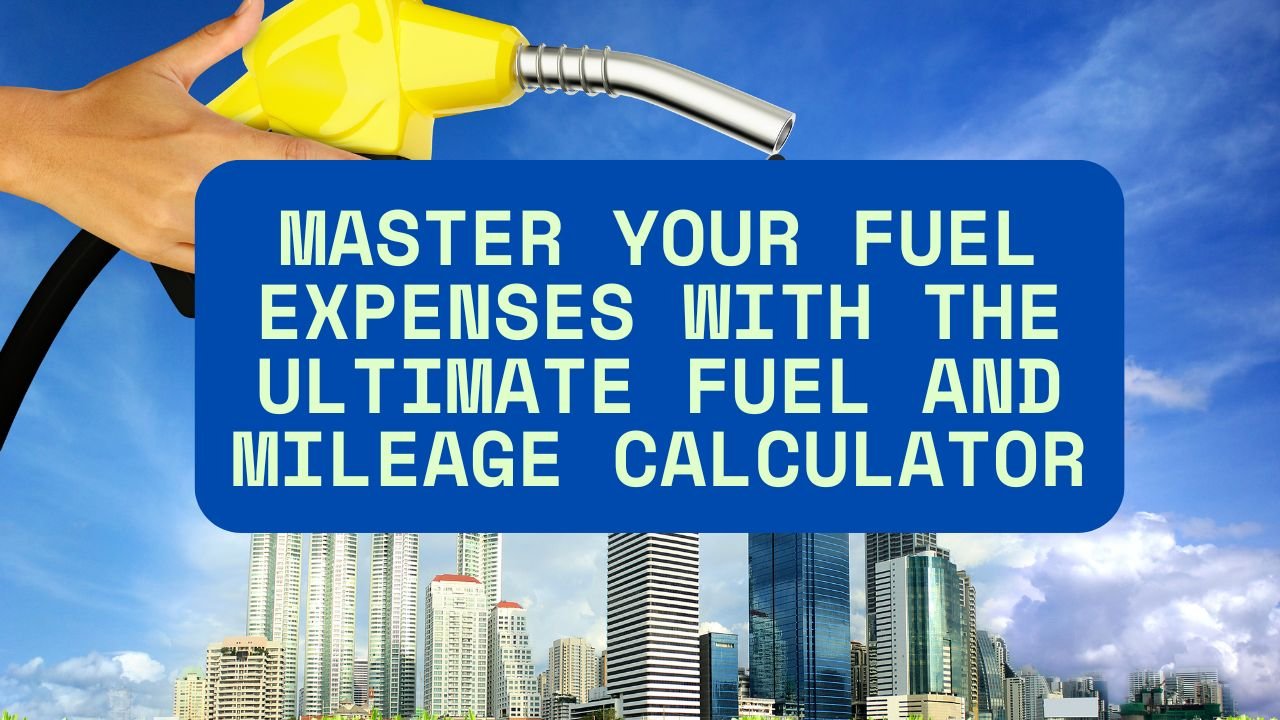 Fuel and Mileage Calculator