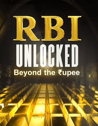 RBI UNLOCK – Inside India’s Financial Nerve Center